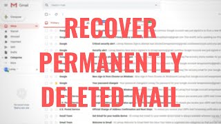 Recovery Email 2024  How to Recover Deleted Emails From Gmail  Recover Deleted Mail Updated [upl. by Thenna]