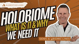 Understanding Your Holobiome The Key to Probiotics [upl. by Odnamra]