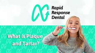 Rapid Response Dental  What is Plaque and Tartar [upl. by Kcyrred]