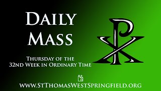 Daily Mass Thursday November 14 2024 [upl. by Fortunna]