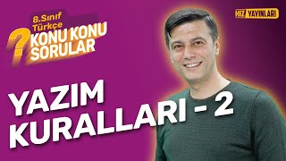 Konu Konu Sorular  8 Sınıf Türkçe Konu Anlatımı Soru Çözümü  Yazım Kuralları 2 LGS 2024 [upl. by Dearden278]