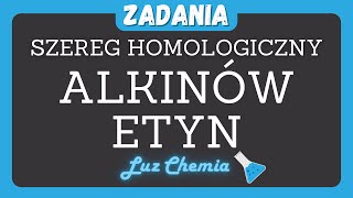 SZEREG HOMOLOGICZNY ALKINÓW ETYN  Nowa Era klasa 8 [upl. by Stephannie650]