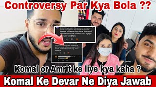 Komal Thakral Ke Devar Naman Sachdeva Ne Diya Controversy Par Jawab❓️Paras Thakral Vlog [upl. by Vershen]