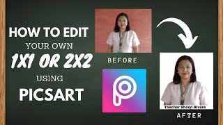 How to Edit 1x1 or 2x2 Picture using PicsArt [upl. by Airdnazxela]