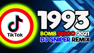 1993 TIK TOK SIKAT NA SAYAWAN  TIKTOK DANCE MUSIC 90S HITS DJ SNIPER DISCO ZUMBA DANCE MUSIC [upl. by Gabriell]