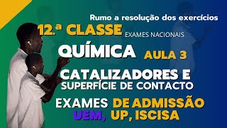 Química Catalizadores e superfícies de contacto Para exames Nacionais e Admissão [upl. by Coop]