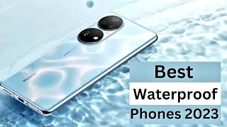 Best Waterproof Phones 2023 [upl. by Nylhtak]