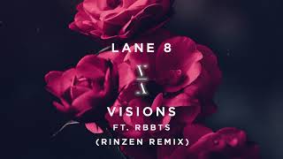 Lane 8 ft RBBTS  Visions Rinzen Remix [upl. by Khanna325]