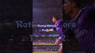 Rating Editors 💫💥 football editing fypシ゚viral youtubeshorts shorts [upl. by Reiter]