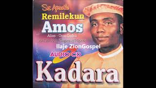 Dr Remilekun Amos Kadara Ilaje Gospel [upl. by Babcock]