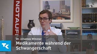 Medikamente während der Schwangerschaft  Dr Johannes Wimmer [upl. by Nerha]