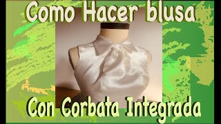 BLUSA CON CORBATA INTEGRADA PART 2 [upl. by Fae]