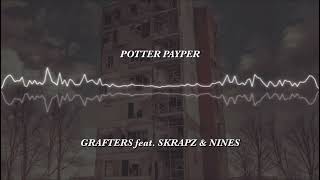 POTTER PAYPER  GRAFTERS feat SKRAPZ amp NINES VISUALIZER [upl. by Dlorad]