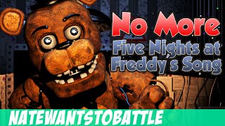 NateWantsToBattle No More FNaF LYRIC VIDEO FNaF Song [upl. by Mimi656]