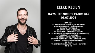 EELKE KLEIJN Netherlands  DAYS like NIGHTS Radio 346 01072024 [upl. by Rofotsirk723]