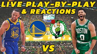 Golden State Warriors vs Boston Celtics  Live PlayByPlay amp Reactions [upl. by Otreblasiul442]