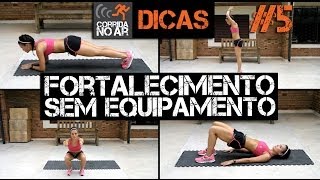 Fortalecimento para corrida sem equipamento Dica 5 [upl. by Jessy126]