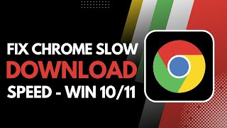 Google Chrome Slow Download Speed In Windows 1011 Solved [upl. by Ennobe245]