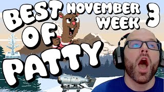 Best of Patty  November 2024  Week 3 [upl. by Neerom]