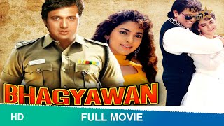 BHAGYAWAN 1993  FULL HINDI MOVIE  GOVINDA JUHI CHAWLA  BHAGYAWAN [upl. by Lanny]