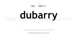 How to pronounce Dubarry  English pronunciation [upl. by Qirat]