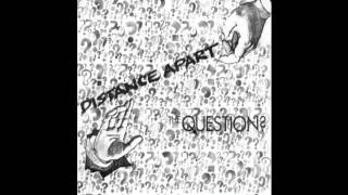 The Question  Distance Apart [upl. by Deckert]