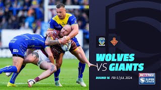 Highlights  Warrington Wolves v Huddersfield Giants  2024 Betfred Super League Round 16 [upl. by Navi]