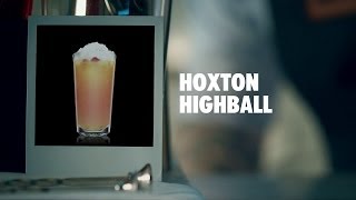 HOXTON HIGHBALL DRINK RECIPE  HOW TO MIX [upl. by Darreg]