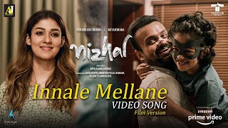 Innale Mellane Video song Film Version  Nizhal Movie Kunchacko Boban  Nayanthara  Sooraj S Kurup [upl. by Marucci]