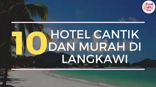 10 hotel cantik dan murah di langkawi [upl. by Millard]