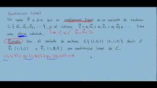 Espacios vectoriales 2 combinación lineal de vectores [upl. by Anaicul]