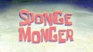 SpongeBob Music Sponge Monger [upl. by Stock]