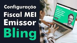 Configuração Fiscal Emissor da Bling Tutorial Atualizado [upl. by Hbaruas818]