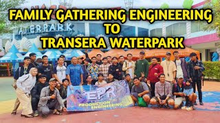 FAMILY GATHERING ENGINERING TO TRANSERA WATERPARK [upl. by Linnell]