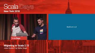 Migrating to Scala 213 by Julien Richard Foy and Stefan Zeiger [upl. by Izy410]