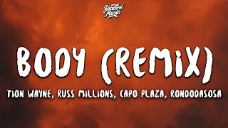 Tion Waye x Russ Millions  Body Remix ft Capo Plaza Rondodasosa Lyrics she from italia 🇮🇹 [upl. by Scevo]