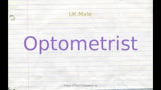 How to pronounce optometrist [upl. by Brittan]