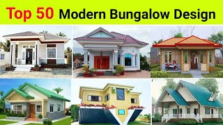 🏡Top 50 Modern Bungalow Design ।Bungalow Design । Modern Bungalow Design । House Design ।। [upl. by Dnomad]