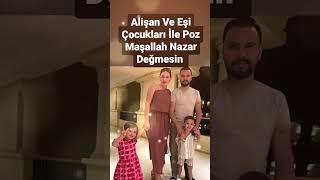 ALÄ°ÅžAN EÅžÄ° BUSE VAROL VE Ã‡OCUKLARI Ä°LE MUTLU AÄ°LE TABLOSU Ä°NÅžALAH HERKESE NASÄ°P OLUR BÃ–YLE MUTLULUK [upl. by Alecram971]