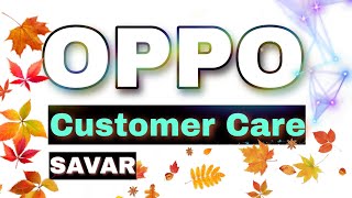 OPPO Customer Care  OPPO Mobile Service Center  OPPO Phone Care Center [upl. by Yeleek504]