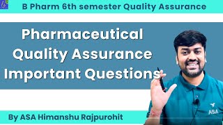 Pharmaceutical Quality Assurance Important Questions  quality assurance b pharm 6th semester By HR [upl. by Cynara334]