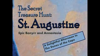 The Secret Treasure Hunt St Augustine [upl. by Haduhey]