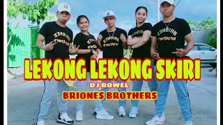 LEKONG LEKONG SKIRI DJ ROWEL REMIX TikTok Viral 2021ZumbaBriones Brothers [upl. by Brelje]