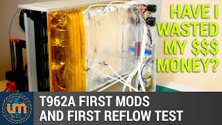 T962A First Mods amp First Reflow Test [upl. by Anirtep476]