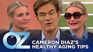 Cameron Diaz’s Healthy Aging Tips  Oz Beauty amp Skincare [upl. by Omrelliug]