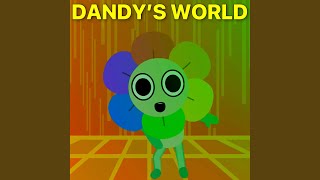 Dandys World Song [upl. by Birk]