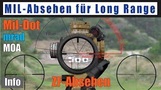 MilAbsehen Auswahl mrad Entfernungen bestimmen Long Range MOA Arten von Absehen Mildot [upl. by Aznarepse579]