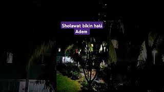 Sholawat bikin hati ademsholawatnabi shortvideo [upl. by Lewison]