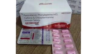 NEVERCOLD Tablets Paracetamol Phenylephrine HCl Catteine amp ChlorpheniramineMaleate Tablets [upl. by Ertnod139]