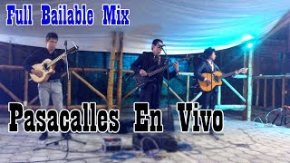 Pasacalles Ecuatorianos Mix  Hermanos Chamba  En Vivo [upl. by Calabresi]